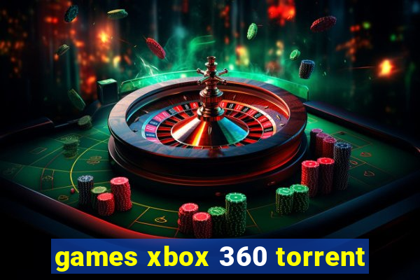 games xbox 360 torrent